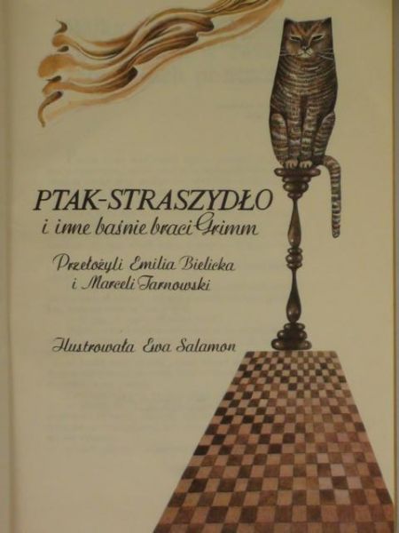 Bielicka E., Tarnowska M. (tł.) - Ptak-Straszydło i inne baśnie braci Grimm