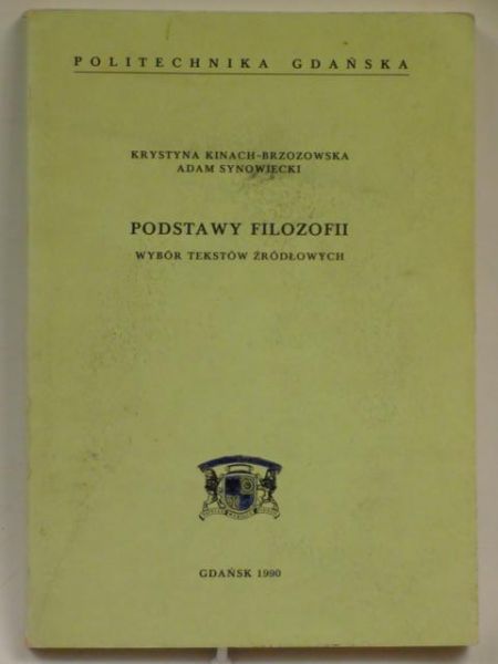 Synowiecki A.,   - Podstawy filozofii