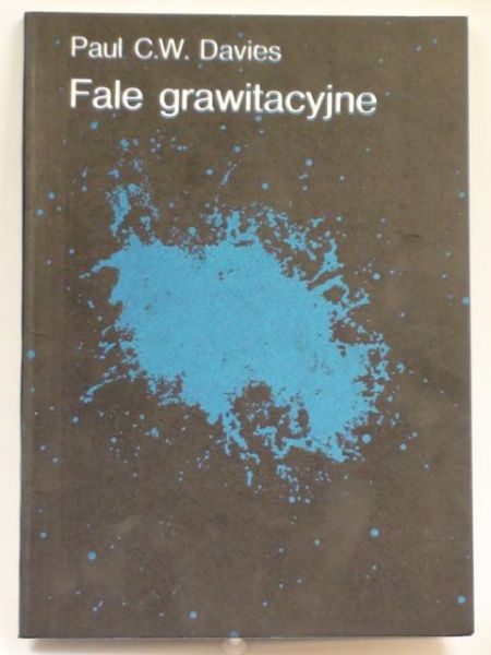 Davies Paul - Fale grawitacyjne