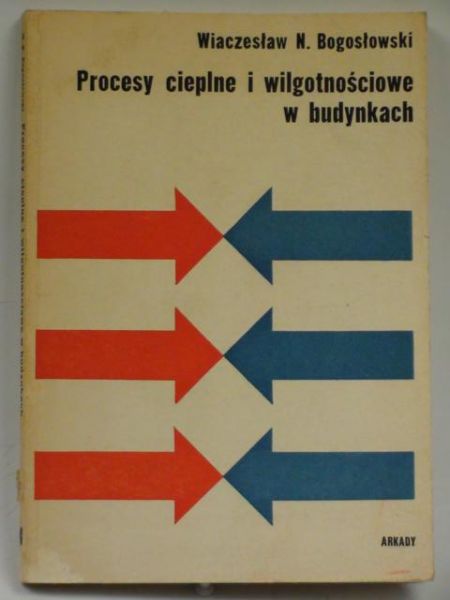 Procesy cieplne i wilgotnościowe w budynkach