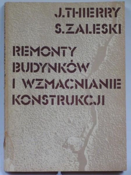 Thierry J.,   - Remonty budynków i wzmacniania konstrukcji