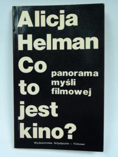 Co to jest kino? Panorama myśli filmowej
