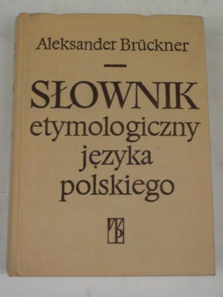 Słownik etymologiczny języka polskiego