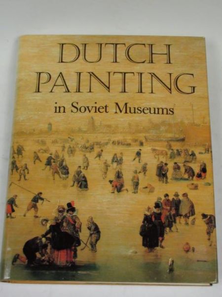 Dutch Painting in Soviet Museums