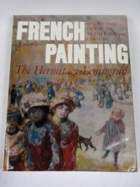 Barskaya Anna - French Painting, second half of the 19th to the early 20th century