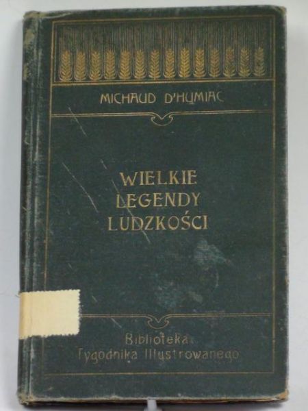 Wielkie Legendy ludzkości, r. 1904