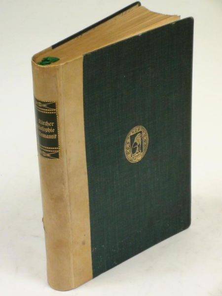 Kircher Erwin - Philosophie der Romantik, 1906 r.
