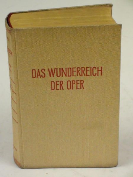 Renner Hans - Das Wunderreich der Oper, 1938 r.
