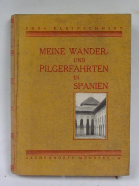 Mein Wander und Pilgerfahrten in Spanien, 1929 r.
