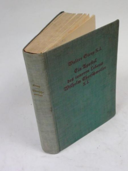 Ein Apostel des innern Lebens Wilhelm Eberschweiler, 1928 r.