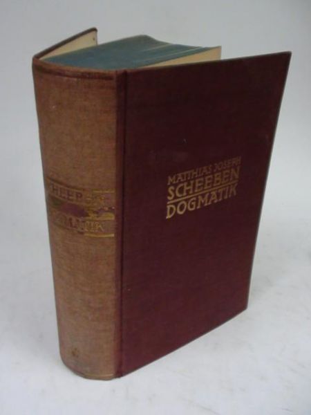Scheeben M.,  - Dogmatik, Band II, 1933