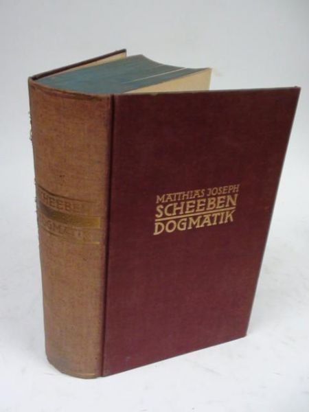 Scheeben M.,  - Dogmatik, Band III, 1933