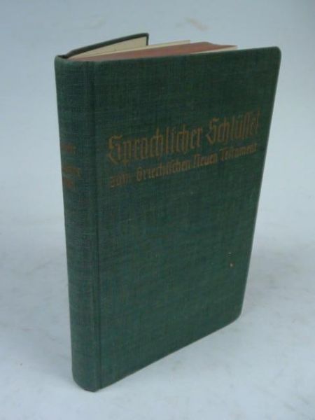 Sprachlicher Schlussel zum Griechischen Neuen Testament