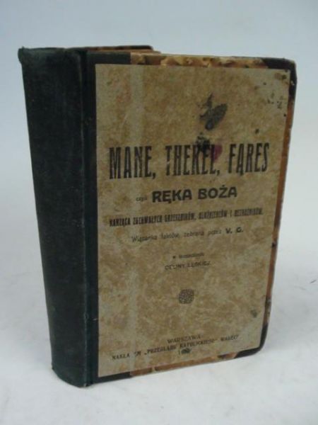 Mane, thekel, fares czyli ręka Boża, 1912