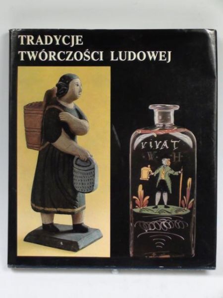 Tradycje twórczości ludowej