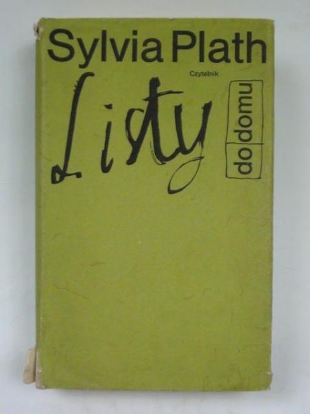 Plath Sylvia - Listy do domu