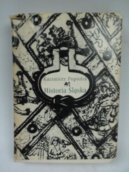 Historia Śląska od pradziejów do 1945 roku.
