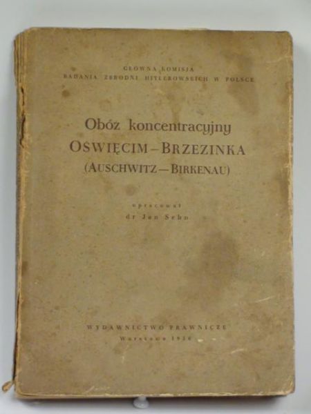 Sehn Jan (opr.) - Obóz koncentracyjny Oświęcim - Brzezinka