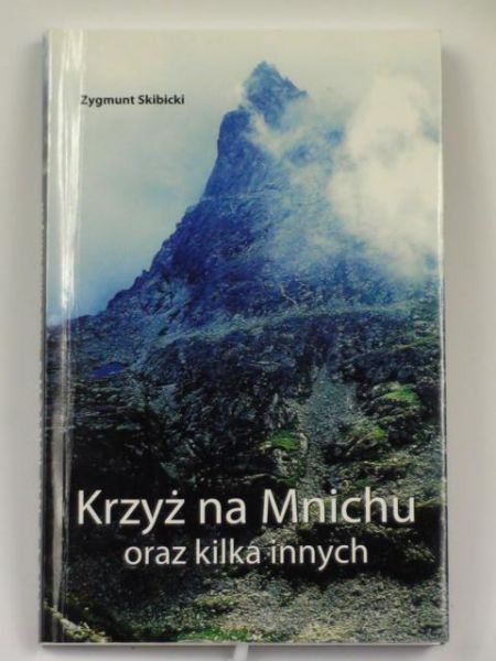 Krzyż na Mnichu oraz kilka innych