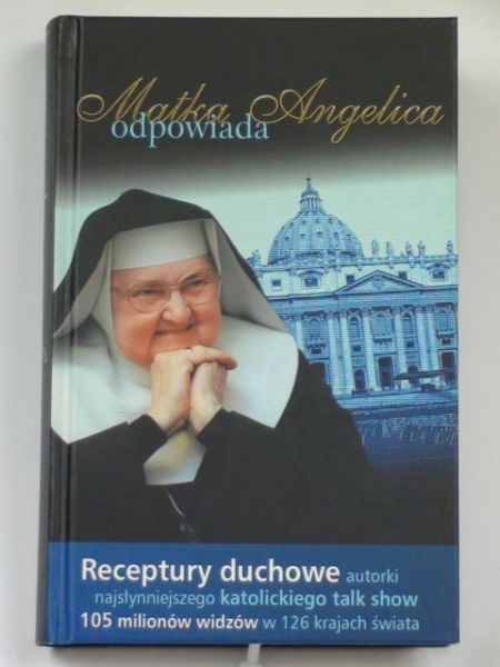 Matka Angelica,   - Matka Angelica odpowiada