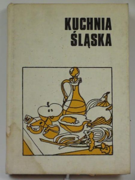 Kołder Emilia - Kuchnia Śląska