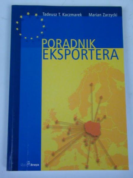 Kaczmarek Tadeusz,   - Poradnik eksportera