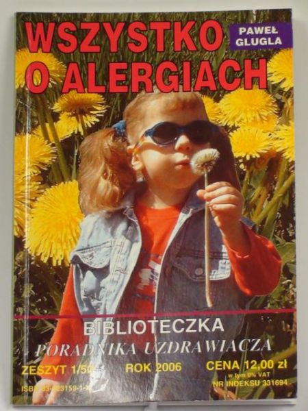 Glugla Paweł - Wszystko o alergikach
