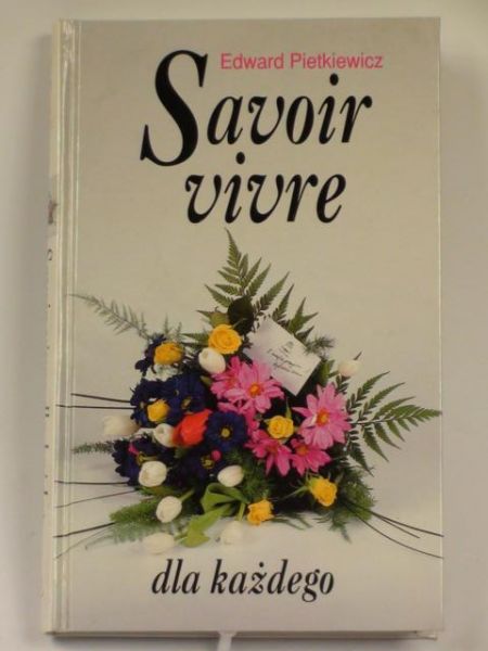 Savoir vivre dla każdego