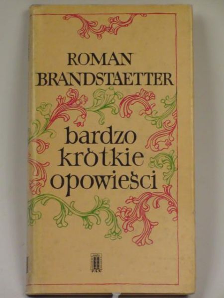 Brandstaetter Roman - Bardzo krótkie opowieści