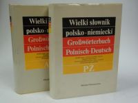 Piprek Jan,   - Wielki Słownik  polsko- niemiecki Tom I A-Ó Tom II N-Ź