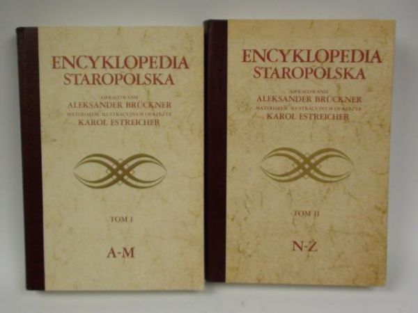 Brückner  - Encyklopedia staropolska, t. I-II [reprint]