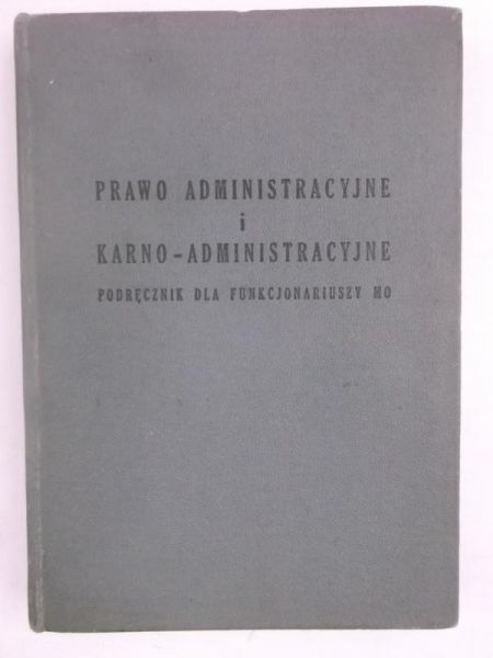 Prawo administracyjne i karno-administracyjne