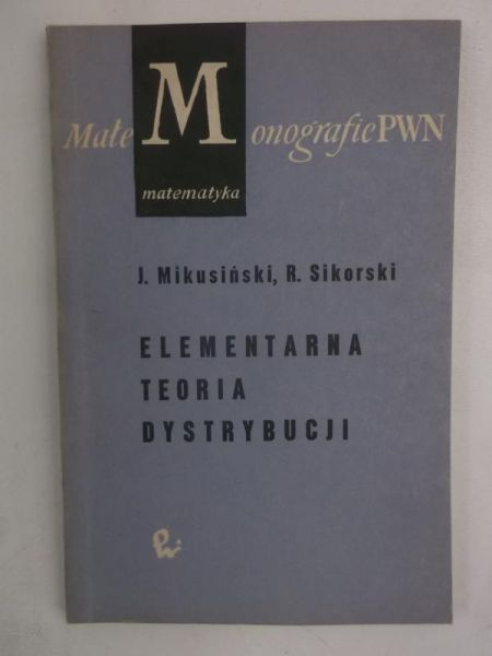 Sikorski R. - Elementarna teoria dystrybucji
