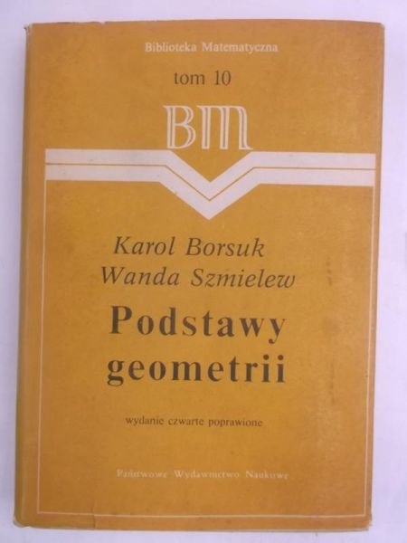 Borsuk Karol - Podstawy geometrii