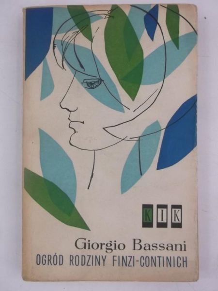 Bassani Giorgio - Ogród rodziny finzi - continich