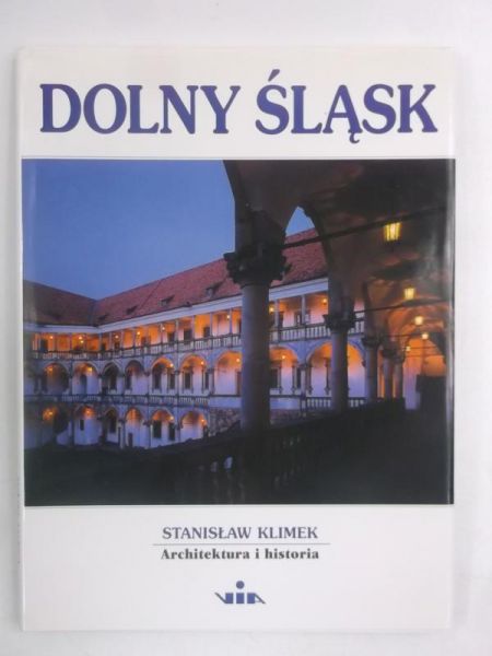 Dolny Śląsk. Architektura i historia
