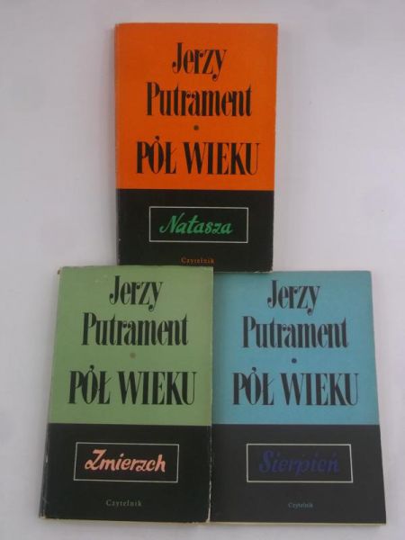 Pół wieku: Sierpień / Zmierzch / Natasza