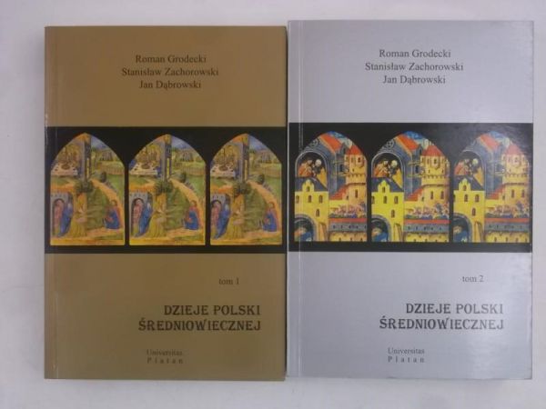 Dzieje Polski średniowiecznej, Tom I - II
