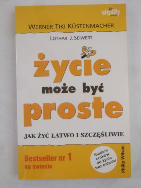 Seiwert Lothar J. - Życie może być proste