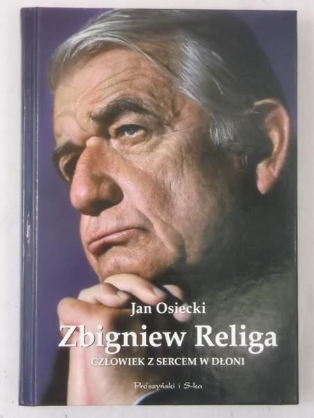 Zbigniew Religa, człowiek z sercem w dłoni