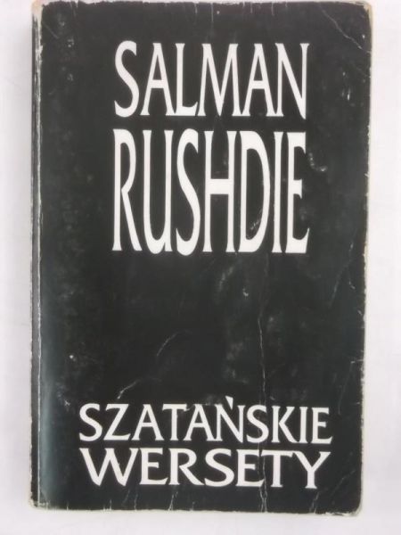 Rushdie Salman - Szatańskie wersety
