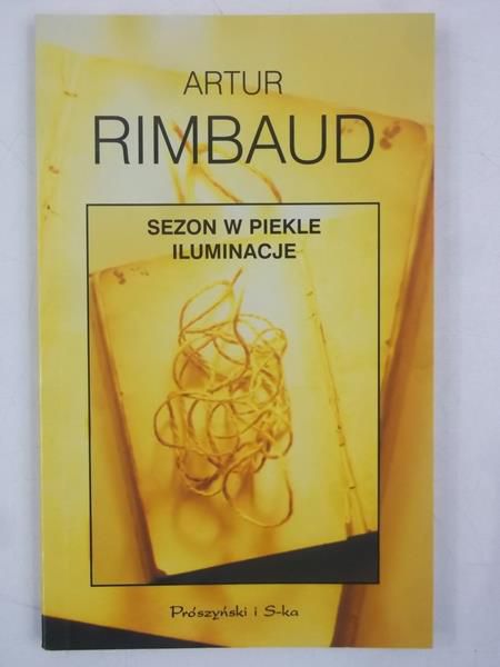 Rimbaud  - Sezon w piekle. Iluminacje