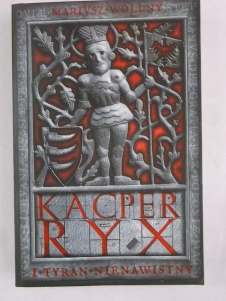 Kacper Ryx i Tyran Nienawistny