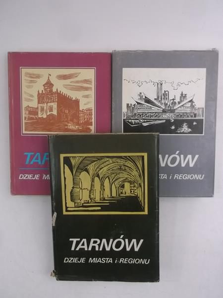 Kiryk Feliks (red.) - Tarnów. Dzieje miasta i regionu, t. I-III