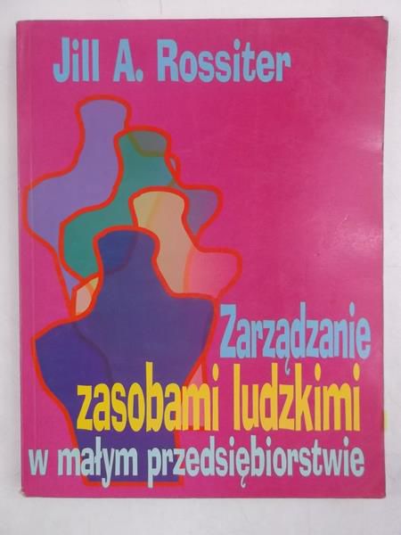 Zarządzanie zasobami ludzkimi w małym przedsiębiorstwie