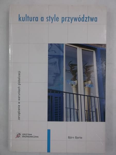 Bjerke Bjorn - Kultura a style przywództwa