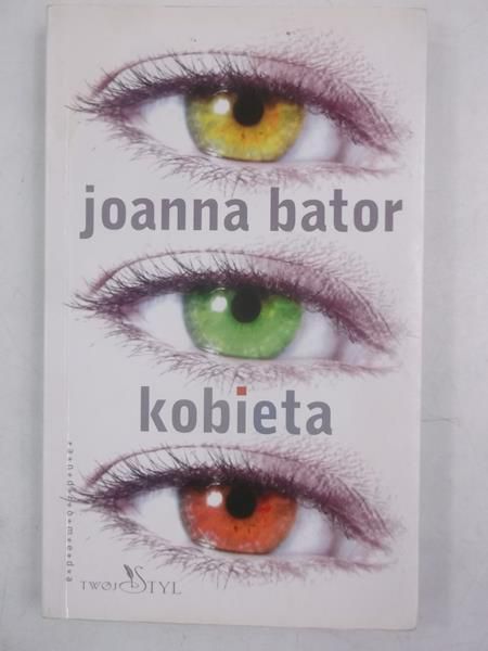 Bator Joanna - Kobieta