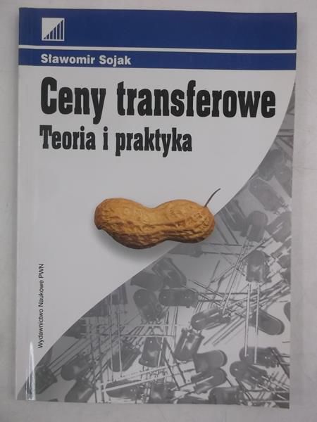 Ceny transferowe. Teoria i praktyka