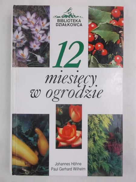 12 miesięcy w ogrodzie