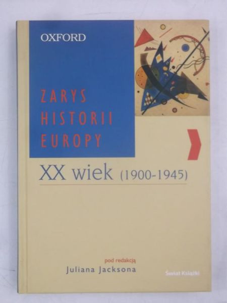 Zarys historii Europy. XX wiek (1900-1945)